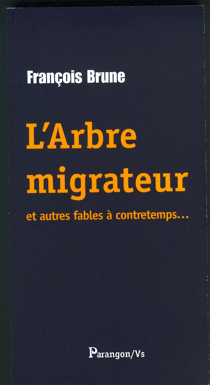 L'Arbre migrateur