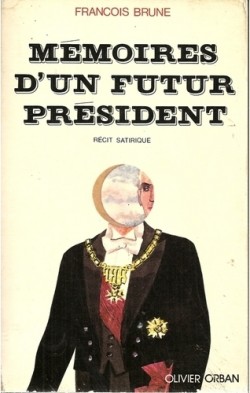 Mémoires d'un futur président