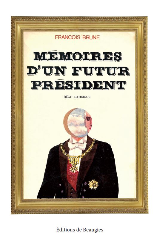 Mémoires d'un futur président