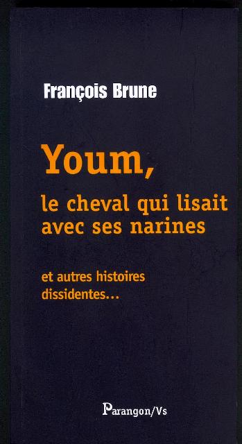 Youm, le cheval qui lisait avec ses narines